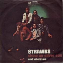 Strawbs : Shine on, Silver Sun